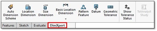 DimXpert CommandManager Tab (Available in SOLIDWORKS 2018 and earlier)
