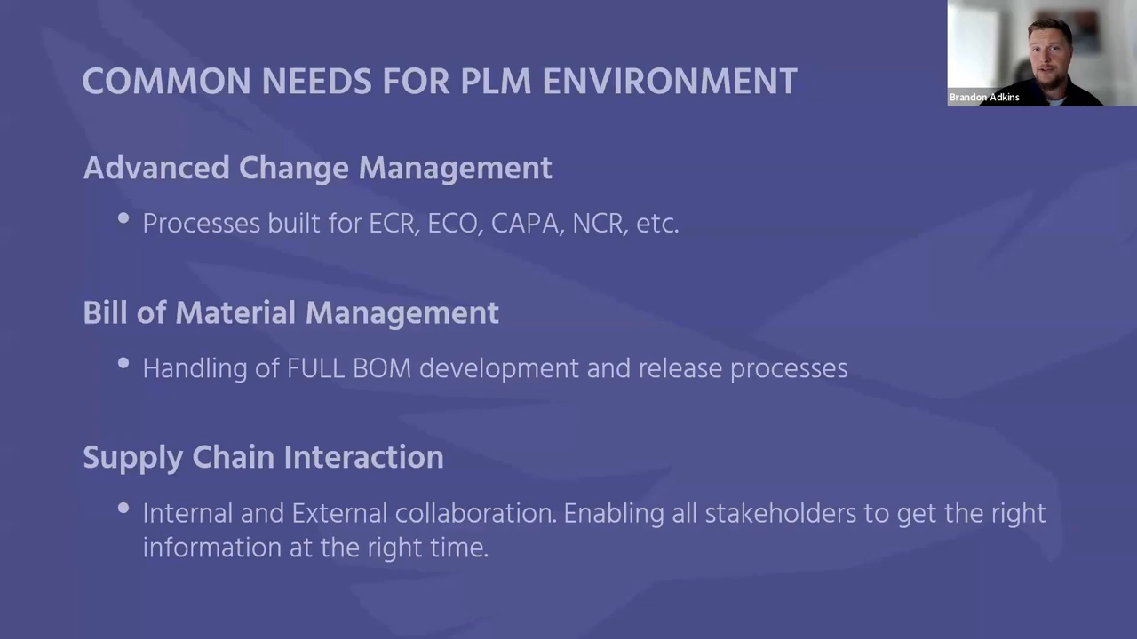 Webinar slide titled Common Needs for PLM Environment listing Advanced Change Management, Bill of Material Management, and Supply Chain Interaction